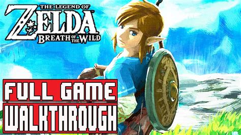 walkthrough zelda breath of the wild